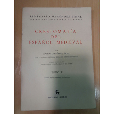 Crestomatía del español medieval (2 tomos) / Ramón Menéndez Pidal