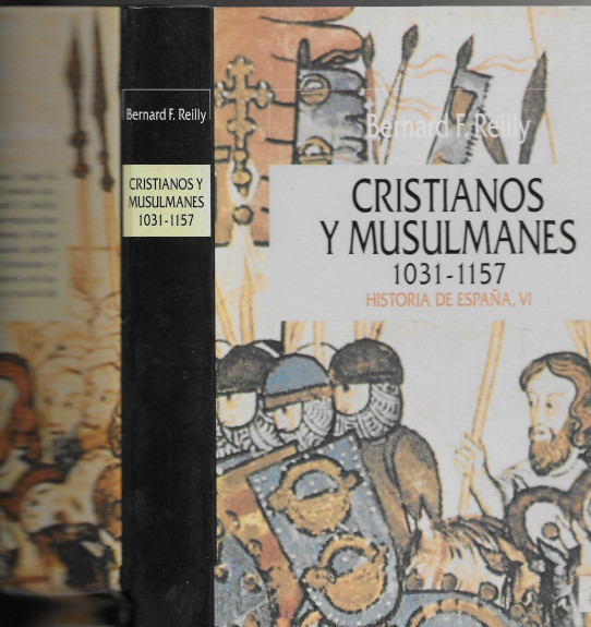 CRISTIANOS Y MUSULMANES 1031-1157