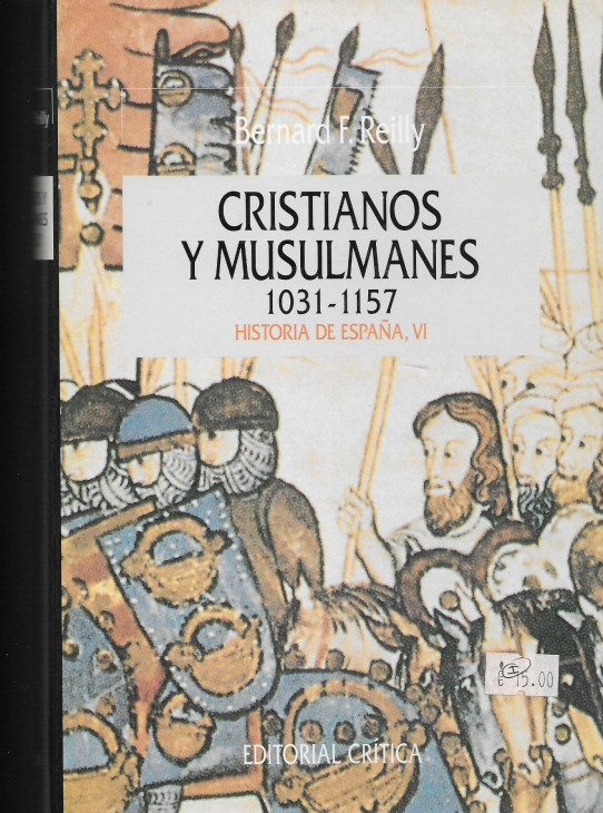 CRISTIANOS Y MUSULMANES 1031-1157