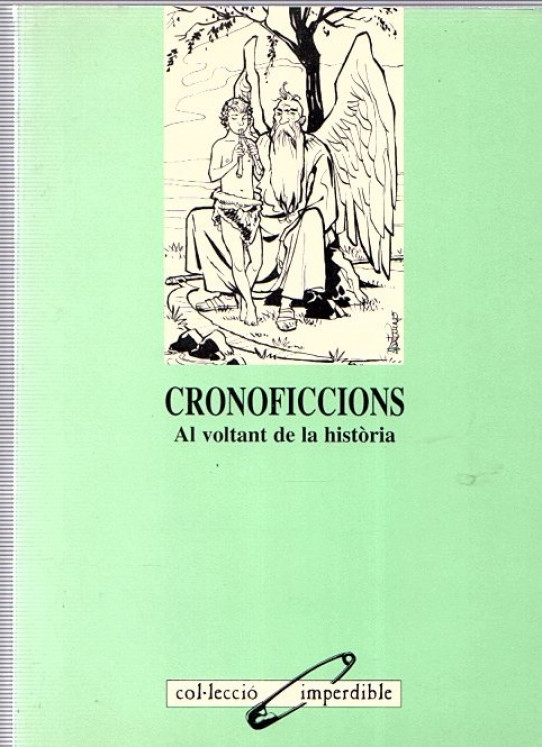 CRONOFICCIONS AL VOLTANT DE LA HISTÒRIA