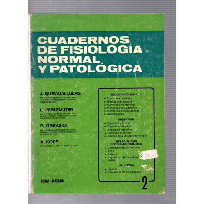 Cuadernos de fisiología normal y parológica (volumen 2) / Quevauvilliers, Perlemuter, Obraska y Kopf