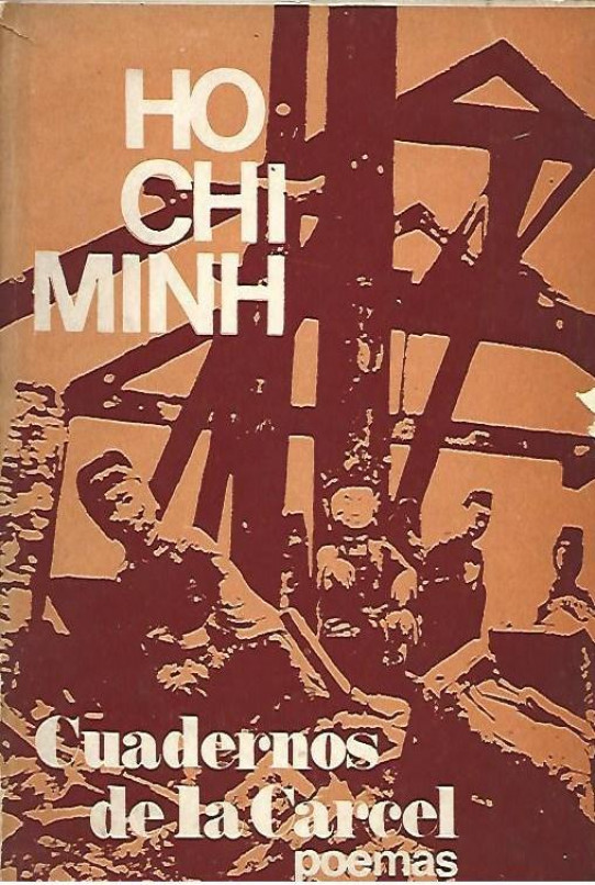 CUADERNOS DE LA CARCEL. POEMAS (Ho Chi Minh)