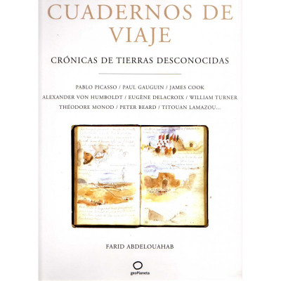 Cuadernos de viaje · Crónicas de tierras desconocidas / Farid Abdelouahab