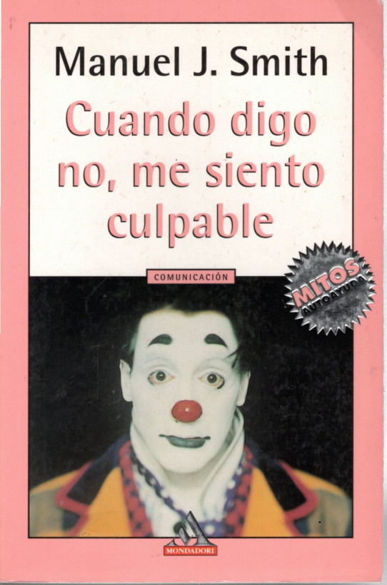 CUANDO DIGO NO, ME SIENTO CULPABLE