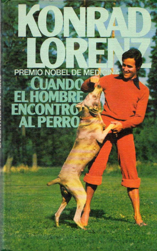 CUANDO EL HOMBRE ENCONTRÓ AL PERRO