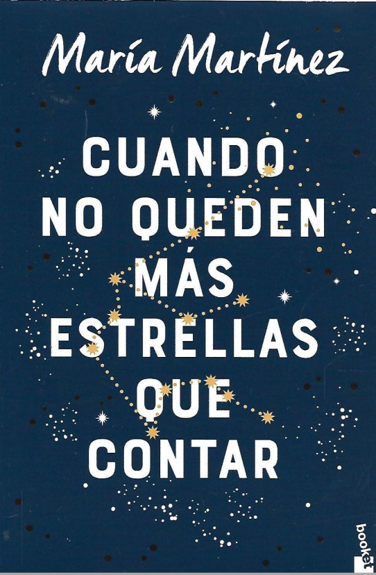 CUANDO NO QUEDEN MAS ESTRELLAS QUE CONTAR (Novela)