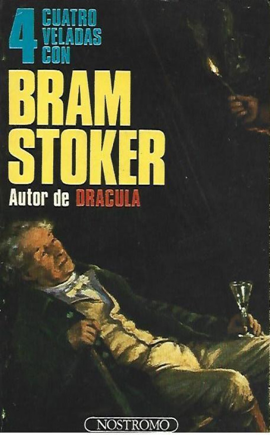 CUATRO VELADAS CON BRAM STOKER