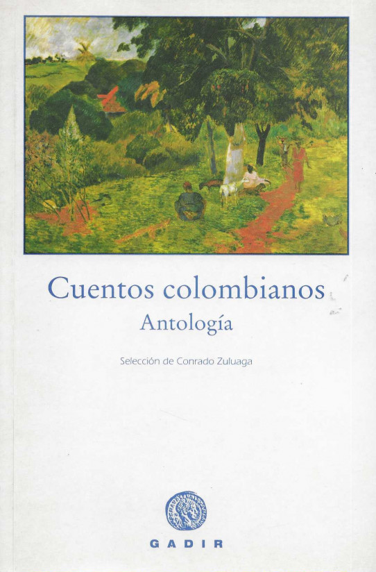 Cuentos colombianos. Antología