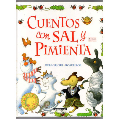Cuentos con sal y pimienta / Debi Gliori - Roser Ros