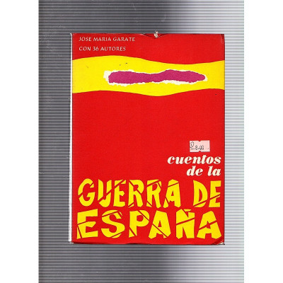 Cuentos de la Guerra de España / Jose Maria Garate