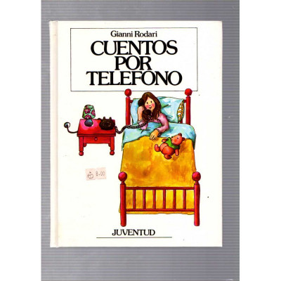 Cuentos por teléfono / Gianni Rodari