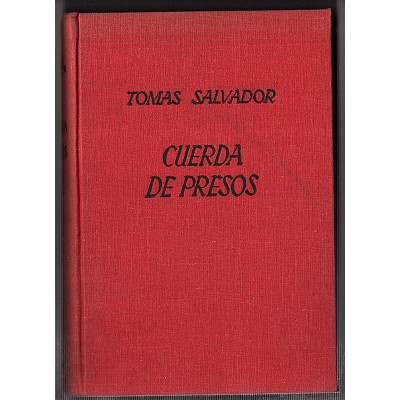 Cuerda de presos / Tomás Salvador González