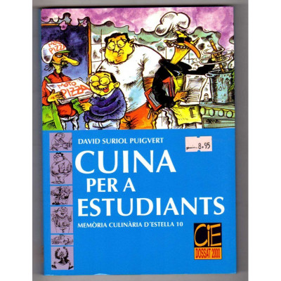 Cuina per a estudiants. / David Suriol Puigvert.
