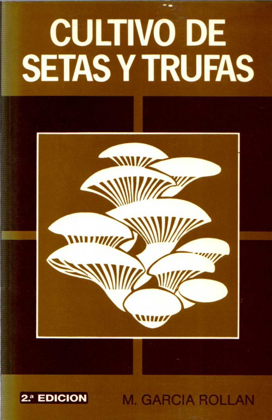 CULTIVO DE SETAS Y TRUFAS