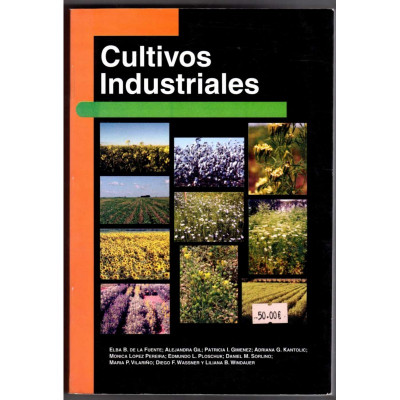 Cultivos Industriales. / Varios autores.