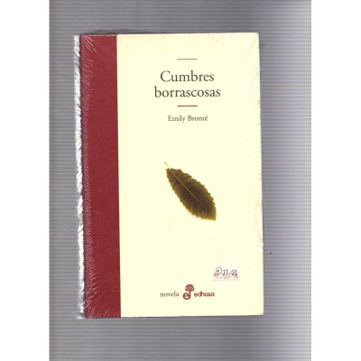 Cumbres borrascosas / Emily Brontë