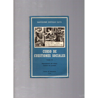 Curso de cuestiones sociales Tomos I - IV / Bartolomé Quetglas Gayá