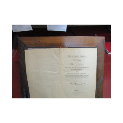 Curso de filosofía elemental. Tratado de psicología. / Don José Moreno Castelló.