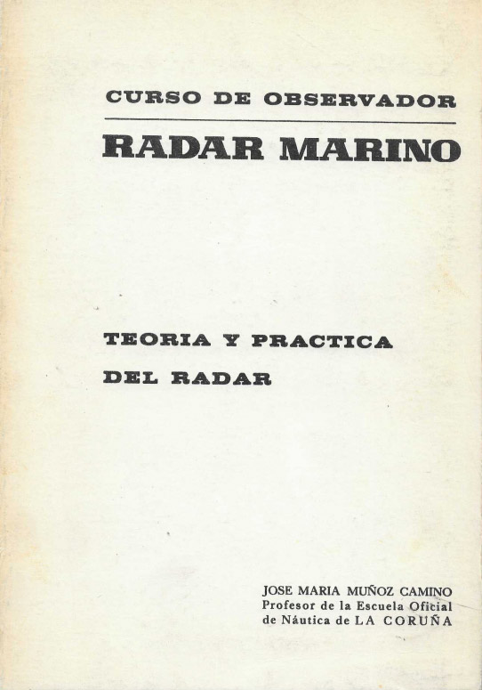Curso de observador. Radar Marino. Teoría y práctica del rada.