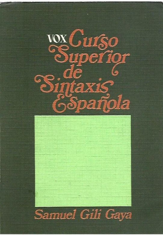 CURSO SUPERIOR DE SINTAXIS ESPAÑOLA