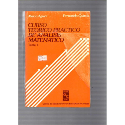 Curso teorico practico de analisis matematico Tomo I y II / Mario Aguer