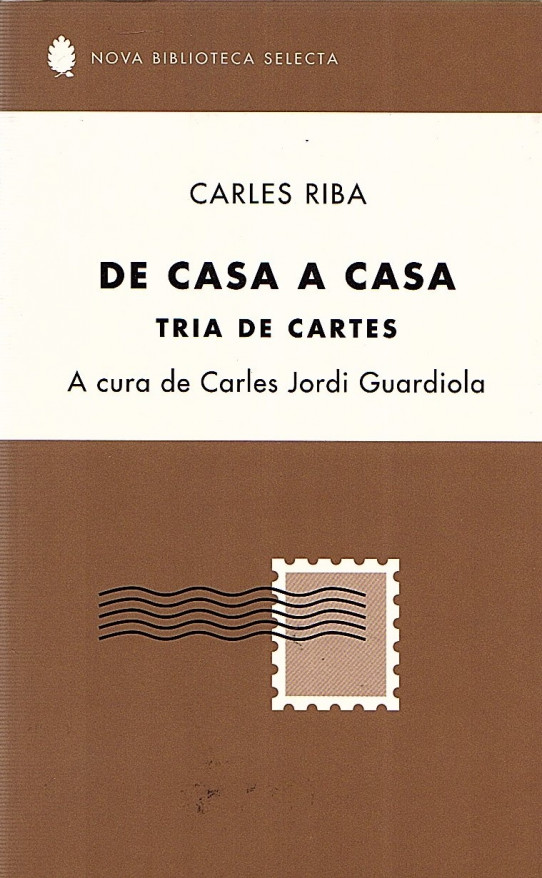 DE CASA A CASA TRIA DE CARTES  (Carles Riba)