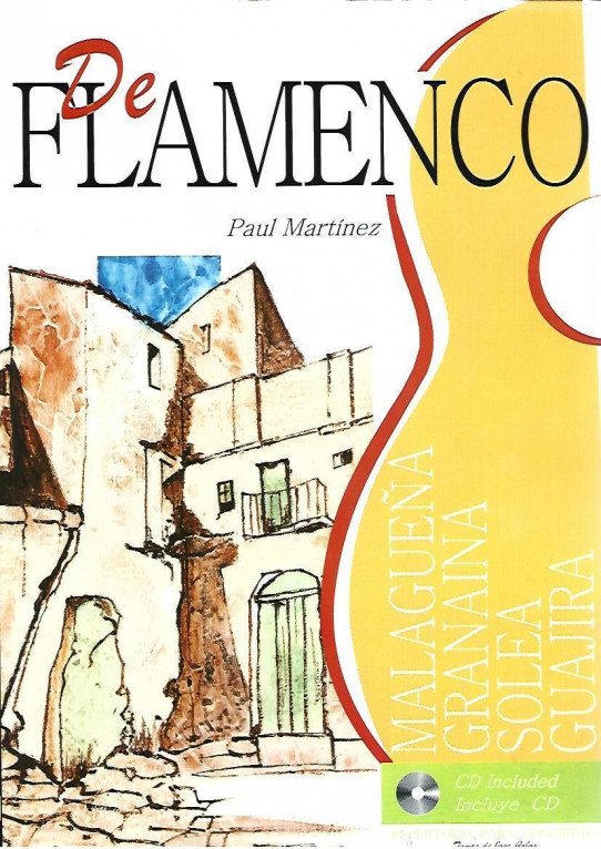 DE FLAMENCO. MALAGUEÑAS, GRANAINA, SOLEA, GUAJIRA