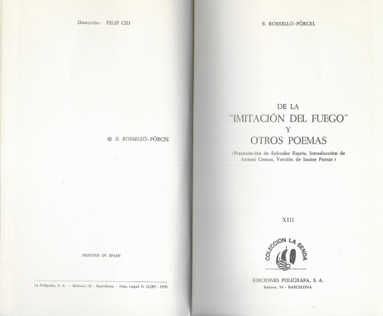 DE LA IMITACIÓN DEL FUEGO Y OTROS POEMAS  (B. ROSSELLÓ PÒRCEL)  Bilingüe Castellano-Catalán