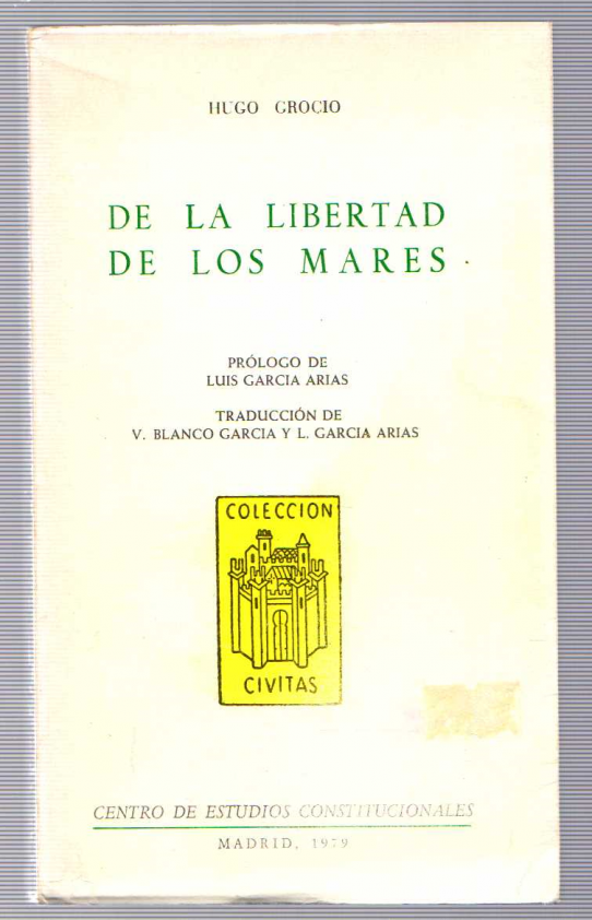 DE LA LIBERTAD DE LOS MARES