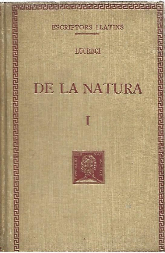 DE LA NATURA Volum I (de 2 )  ( Lucreci)