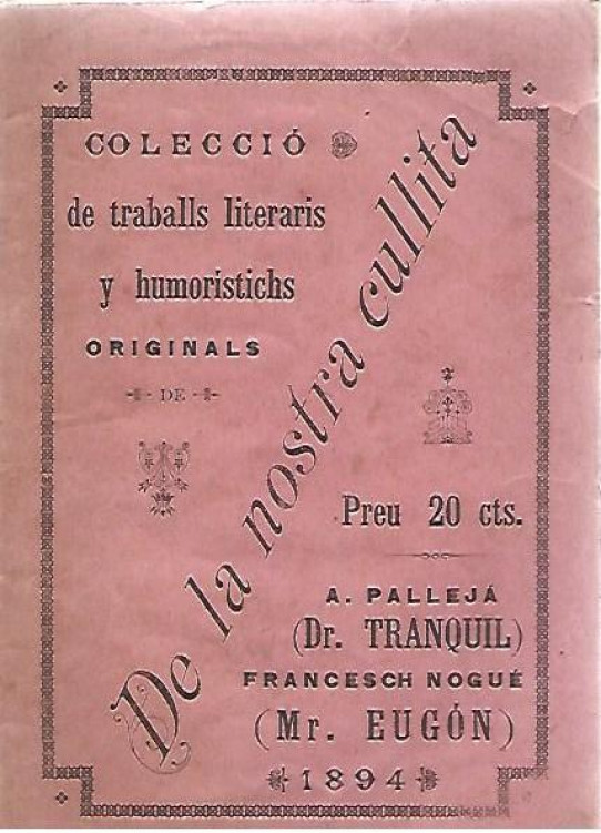 DE LA NOSTRA COLLITA. Clecció de treballs literaris y humoristics. Originals