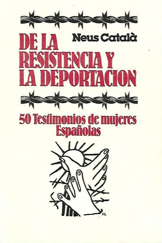 DE LA RESISTENCIA Y LA DEPORTACIÓN