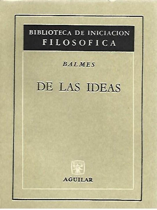 DE LAS IDEAS