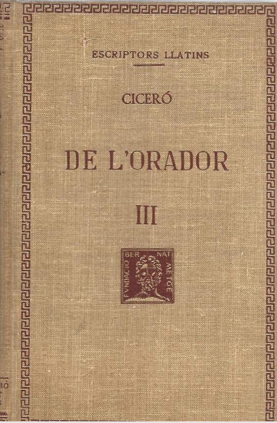 DE L'ORADORN 3 Volums (obra completa)  (Ciceró)