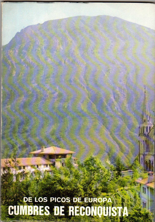 DE LOS PICOS DE EUROPA CUMBRES DE RECONSQUISTA