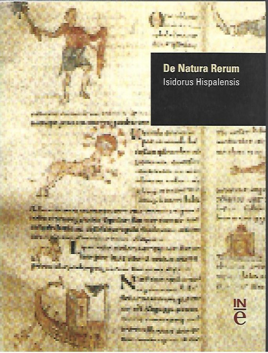 DE NATURA RERUM  (ISIDORUS HISPALIENSIS)-- de la naturaleza--