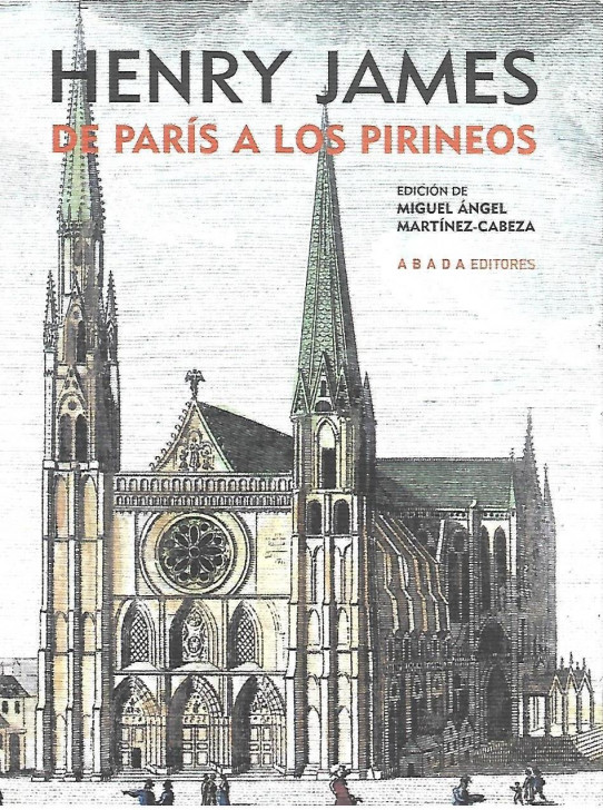 DE PARÍS A LOS PIRINEOS   (HENRY JAMES)