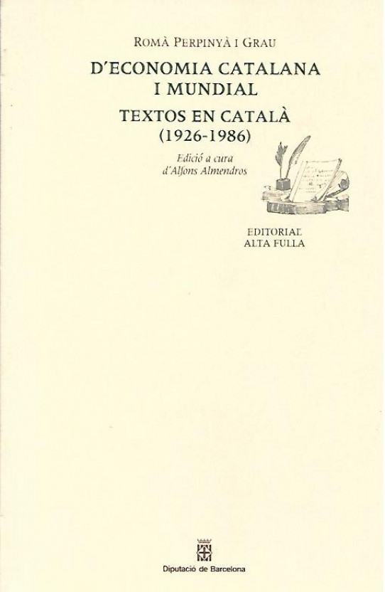 D'ECONOMIA CATALANA I MUNDIAL. textos en català (1926-1986)