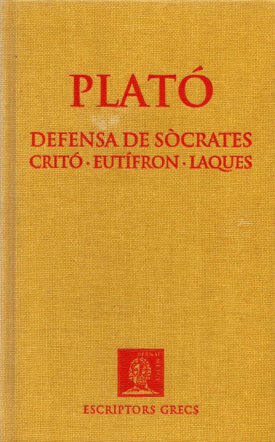 DEFENSA DE SÒCRATES · CRITÓ · EUTÍFRON · LAQUES