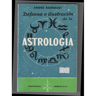 Defensa e ilustracio?n de la astrologi?a / Andre? Barbault