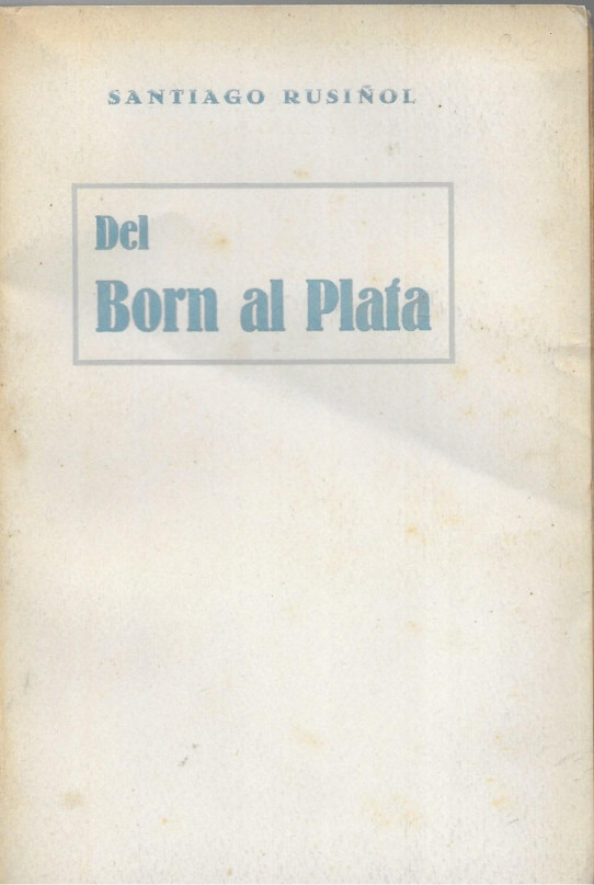 DEL BORN AL PLATA. IMPRESSIONS DE VIATGE