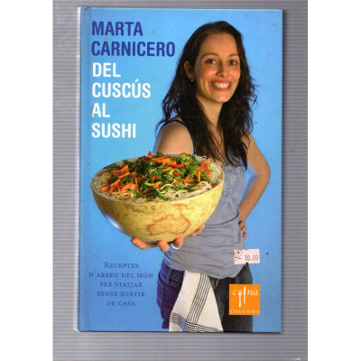 Del cuscús al sushi / Marta Carnicero