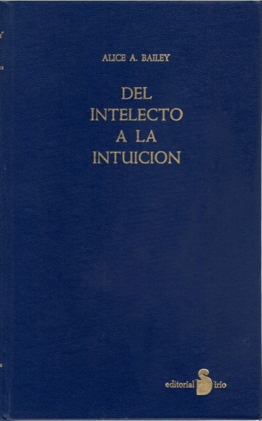 DEL INTELECTO A LA INTUICIÓN