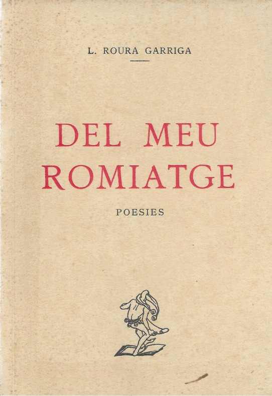 DEL MEU ROMIATGE.POESIES