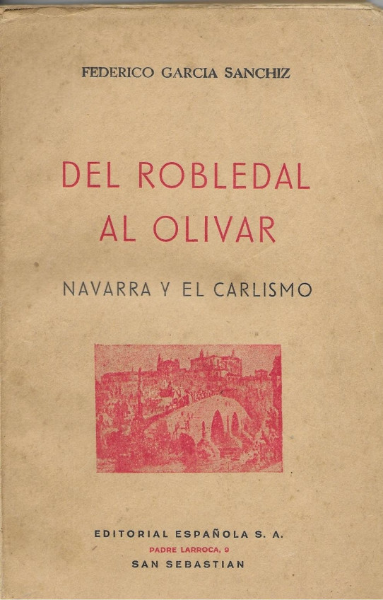 DEL ROBLEDAL AL OLIVAR. NAVARRA Y EL CARLISMO