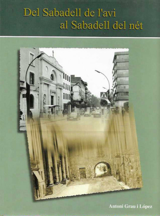 DEL SABADELL DE L'AVI AL SABADELL DEL NÉT.