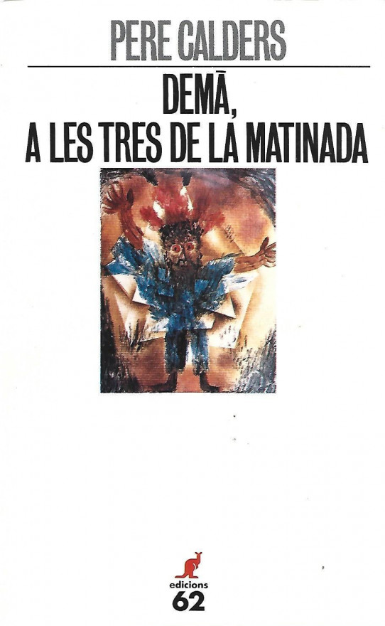 DEMÀ A LES TRES DE LA MATINADA
