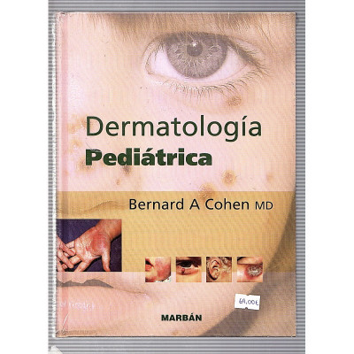 Dermatologóa Pediátrica / Bernard A Cohen