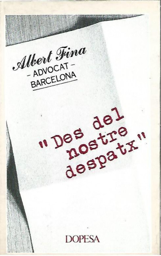 'DES DEL NOSTRE DESPATX'