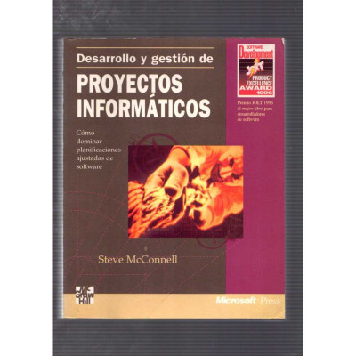 Desarrollo y gestión de Proyectos Informáticos / Steve McConnell